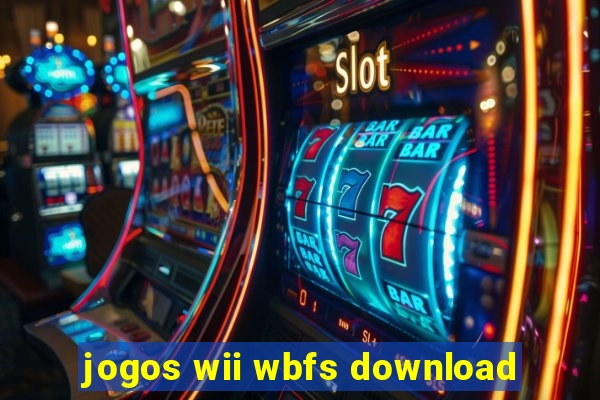 jogos wii wbfs download